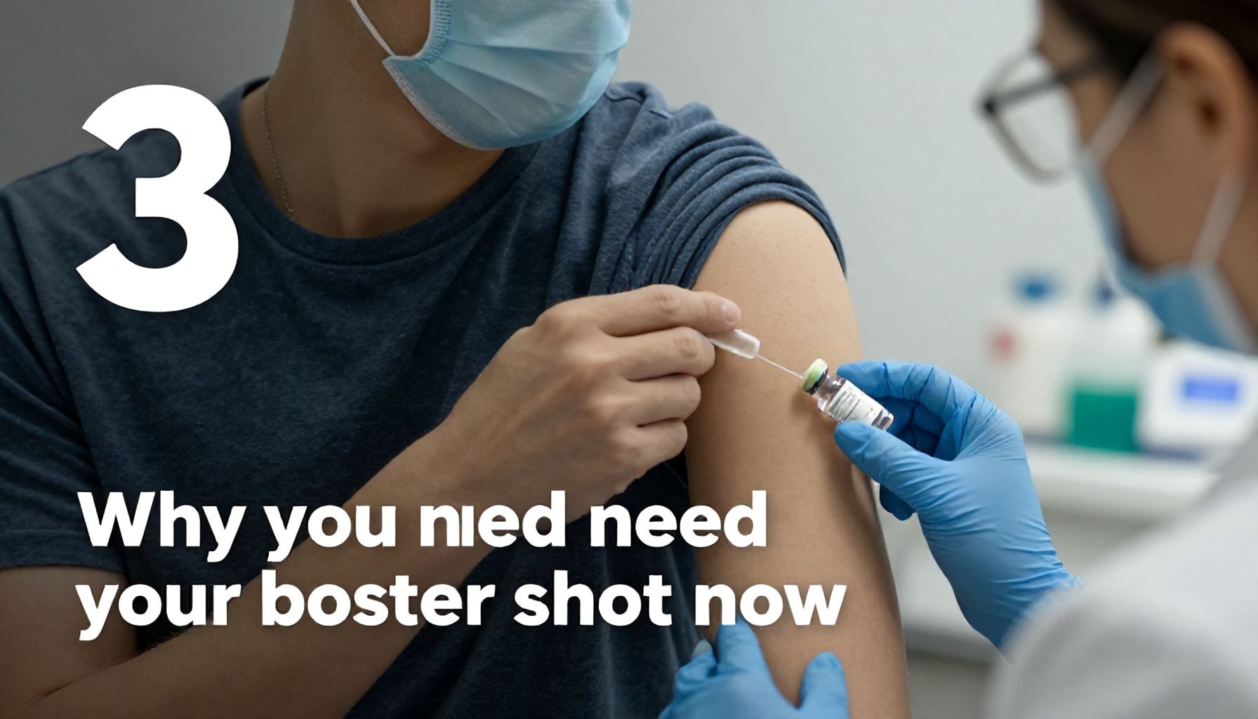 3 razones por las que necesitas tu vacuna de refuerzo ahora