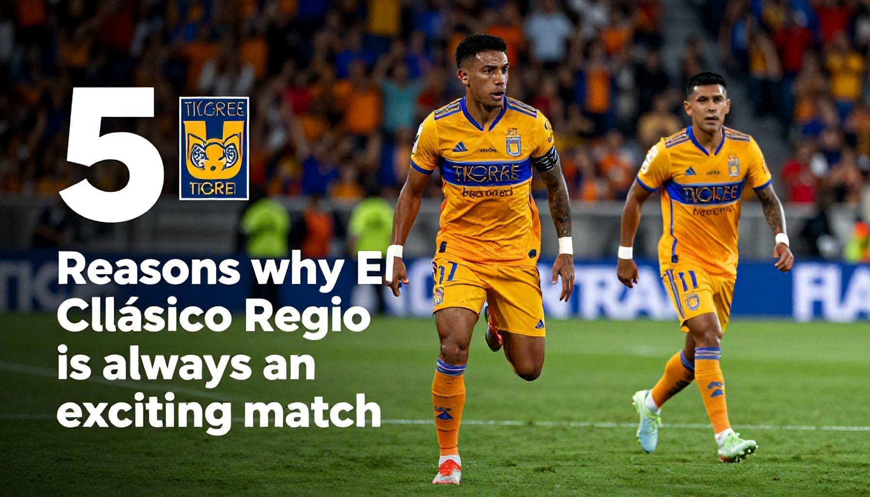 5 razones por las que el Clásico Regio siempre es un partido emocionante*