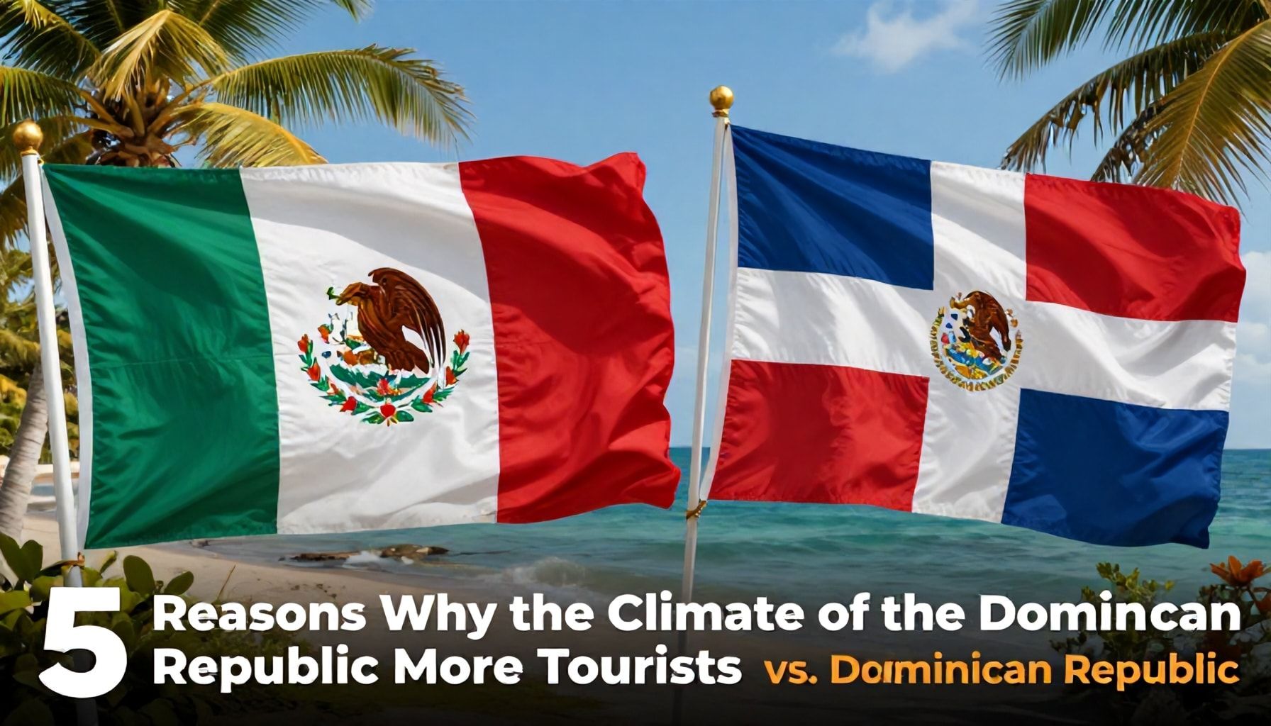 5 Razones por las que el clima de República Dominicana atrae a más turistas*