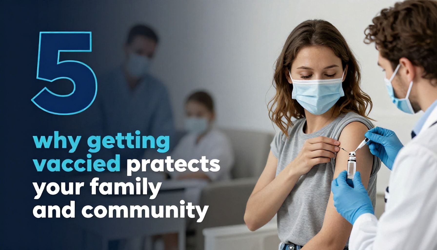 5 razones por las que vacunarte protege a tu familia y comunidad*