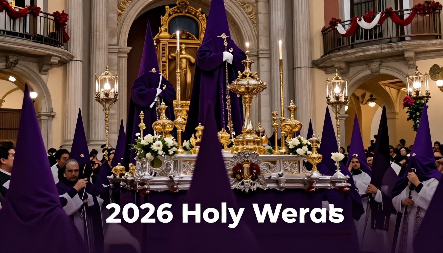 Descubre los secretos mejor guardados de las procesiones de Semana Santa 2026*