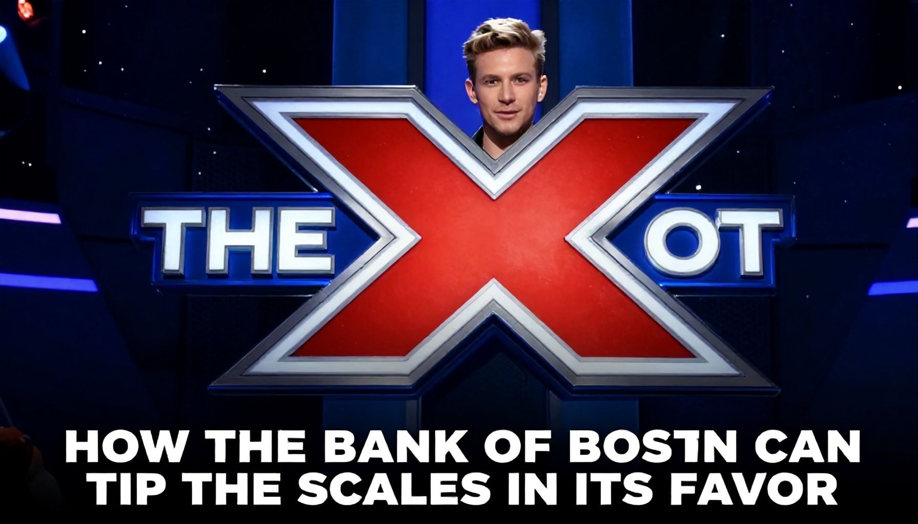 El factor X: Cómo el banco de Boston puede inclinar la balanza a su favor*