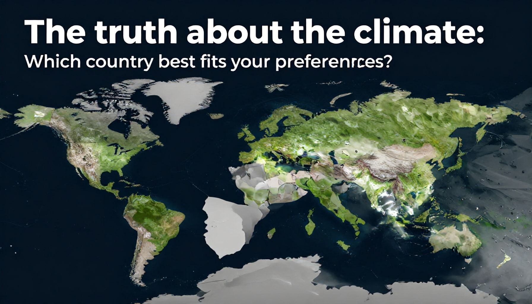 La verdad sobre el clima: ¿Cuál país se adapta mejor a tus preferencias?*