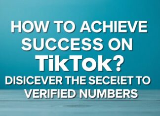 ¿Cómo Alcanzar el Éxito en TikTok? Descubre el Secreto de los Números Verificados How to Achieve Success on TikTok? Discover the Secret of Verified Numbers